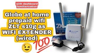 Globe at home prepaid wifi ZLT s10g as WIFI EXTENDER (wired)