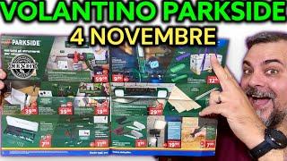 Volantino Parkside Lidl fai da te 4 novembre 2024. Riccardo Muscarella #parkside #lidl #attrezzi