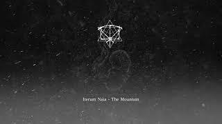 ITERUM NATA - The Mountain (Official Single)