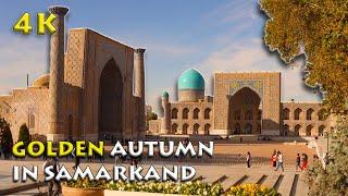 Discover Samarkand's Breathtaking Autumn in 4K