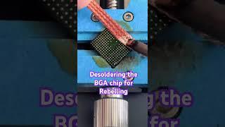 Desoldering the BGA chip for reballing. #soldering #reballing #electronic