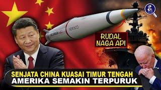 RUDAL NAGA API, BISA TENGGELAMKAN KAPAL INDUK AS! Fakta Penjualan Senjata China ke Timur Tengah