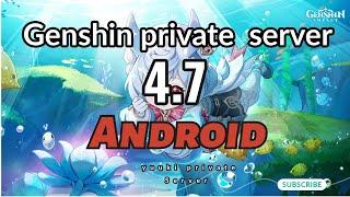 genshin private server android 4.7 | yuuki private server