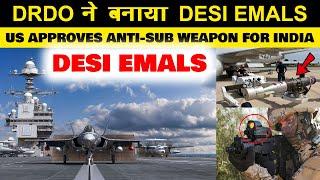 Indian Defence News:Desi Emals Ready for Testing,US Provide High Tech Anti Submarine sys for navy