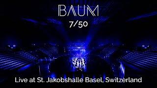 BAUM – «7/50» (Live at St. Jakobshalle Basel, 11/19/2020)