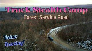 Truck Stealth Camp - National Forest Road - Softopper Truck Camping Freezing Weather