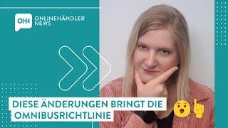 Diese Änderungen bringt die Omnibusrichtlinie – Minute Mittwoch