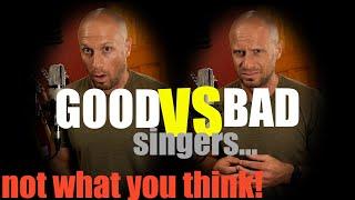 Good VS Bad Singers (מה עושה אותם) הפתעה! לא מה שאתה חושב!