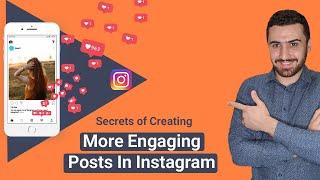  Secrets of Creating More Engaging Posts In Instagram (Based on Data)