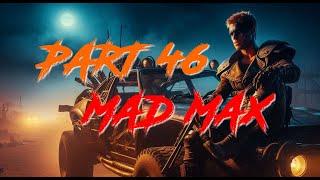 MAD MAX - Max is Rescuing Glory (Hope's Daughter) - Part 46 - by Maw4Play