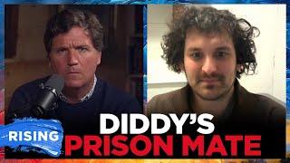 Sam Bankman-Fried DISHES On Prison Life With DIDDY, Tells Tucker Carlson Dems ABANDONED Him