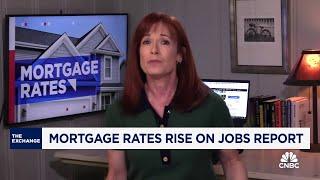 Mortgage rates rise on jobs report