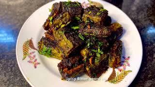 Spicy bittergourd fry || Karela fry