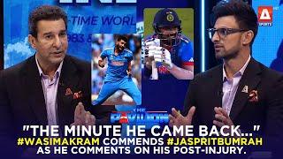 "The minute he came back..." #WasimAkram commends #JaspritBumrah as he comments on his post-injury.