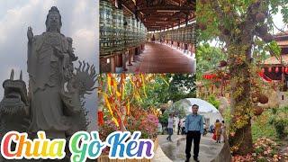 Chùa Gò Kén đẹp nhất Tây Ninh / Go Ken Pagoda is the most beautiful in Tay Ninh / Lại Ngứa Tay