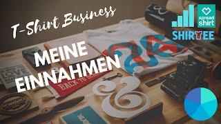 [Enthüllt] Meine Einnahmen im T-Shirt Business, Spreadshirt, Shirtee & Co.