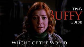Buffy the Vampire Slayer S05E21: 'Weight of the World' Analysis & Breakdown | Passion of the Nerd