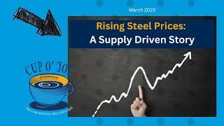 Rising Steel Prices: A Supply Driven Story