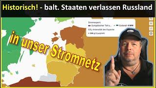 Historisch - baltische  Staaten verlassen russisches  Stromnetz und kommen zu uns! Stromausfall?