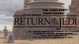 Star Wars: Return Of The Jedi Radio Drama - Nigel's Edit