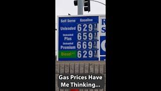 Gas Prices Have Me Thinking... #shorts