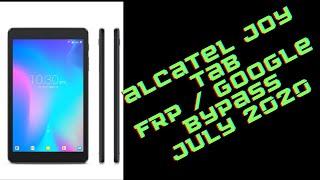 ALCATEL JOY TAB FRP / GOOGLE BYPASS JULY / 2020