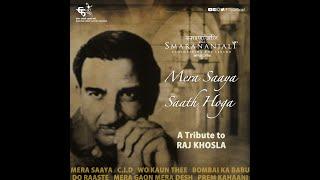 A Tribute To Raj Khosla