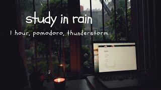 study with me rain 1-hour ️ | pomodoro 2 x 25 mins | rain sounds for studying