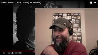 Adam Lambert "Closer To You" Ammaron Reaction