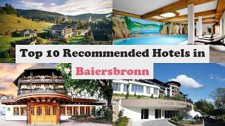 Top 10 Recommended Hotels In Baiersbronn | Best Hotels In Baiersbronn