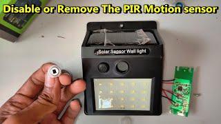 How to Disable or Remove The PIR Motion sensor in solar wall light | POWER GEN