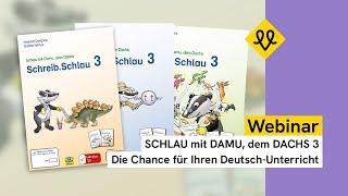 Die Chance für Ihren Deutsch-Unterricht in der 3. Klasse VS! SCHLAU mit DAMU, dem DACHS 3!