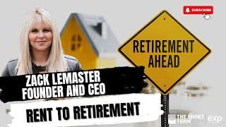 Zach Lemaster - Founder & CEO at Rent to Retirement | The Short Term Show