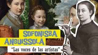 SOFONISBA ANGUISSOLA_LAS VOCES DE LAS ARTISTAS