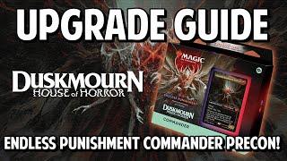 A Complete Upgrade Guide to the Endless Punishment Commander Precon Deck!