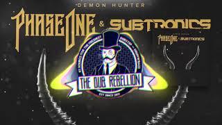 PhaseOne & Subtronics - Demon Hunter