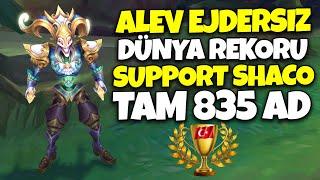 Support Shaco Gerçek Değil 835 AD Olamaz 