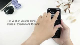 Chuyển ứng dụng sang thẻ nhớ trên điện thoại Samsung Galaxy