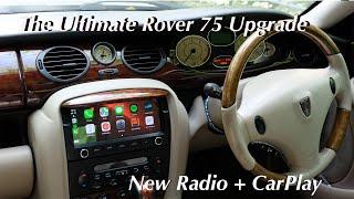 The Ultimate Rover 75 Interior Upgrade - Apple CarPlay Radio