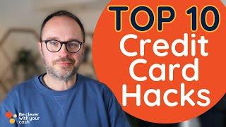 Top 10 Credit Card hacks