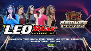 LIVE STREAMING LEO STAR - HAPPY PARTY PEMUDA PESAGI - PESAGI KAYEN PATI