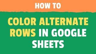 Color Alternate Rows in Google Sheets | Highlight Every Nth Row in Google Sheets