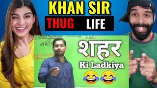 Khan sir - सहर ki Ladkiya  | Khan Sir Comedy | Khan Sir Funny Video || Khan Sir Reaction