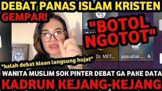 GEMPAR! DEBAT ISLAM KRISTEN: KEJANG-KEJANG PARA KADRUN DISIKAT AGATHA DAN KAWAN-KAWAN