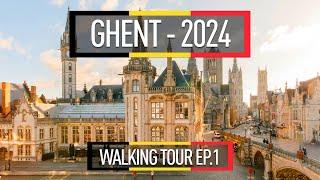 GHENT Free Walking Tour 2024 4K | EPISODE 1 | #ghent #belgium #travel #walking #walkthrough