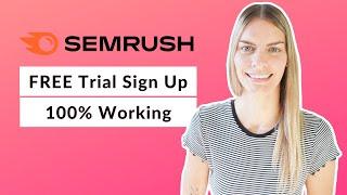 How To Get Semrush Trial For Free In 2023 (100% working).