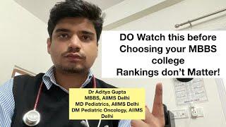 Watch before you join MBBS: RANKINGS DON’T MATTER: CHOOSE YOUR COLLGE WISELY! #neetug #aiims