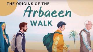 The Origins of the Arbaeen Walk - Animation Video