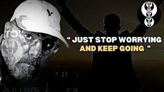 JUST STOP WORRYING AND KEEP GOING - ICT MOTIVATION