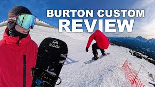 Quick Review of the Burton Custom Snowboard